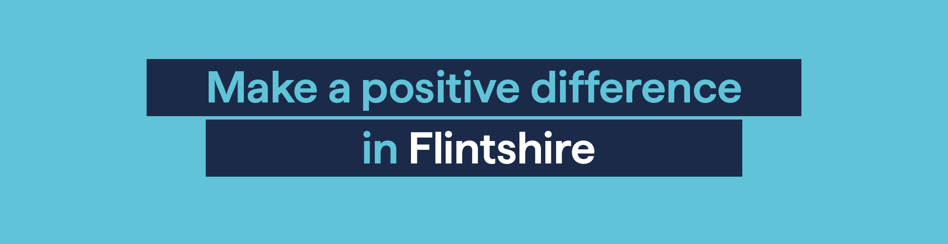 Make a positive difference in Flintshire. Become a Residential child care worker. Visit wecare.wales to find out more.